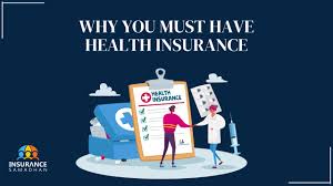 Why Health Insurance is a Must-Have for Every Individual